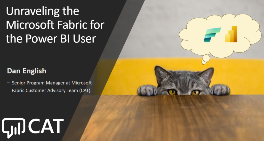 Unraveling the Microsoft Fabric for the Power BI User